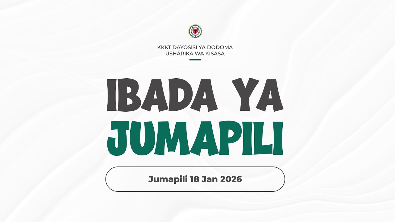 Ibada ya Jumapili - Ibada ya Kwanza - Jumapili 18.1.2026