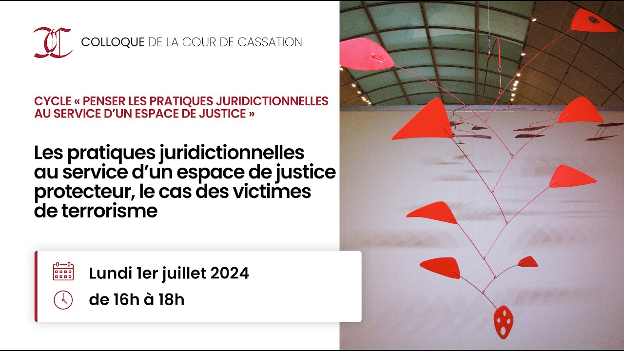 Les pratiques juridictionnelles au service d’un espace de justice protecteur : terrorisme