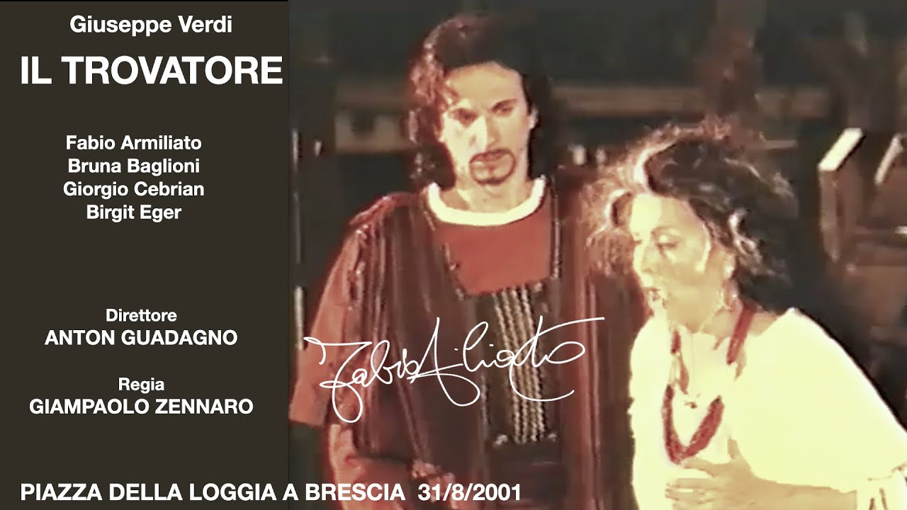 IL TROVATORE (Armiliato, Baglioni, Eger, Cebrian  Dir Guadagno  Reg  Zennaro) - Brescia 31-8-2001
