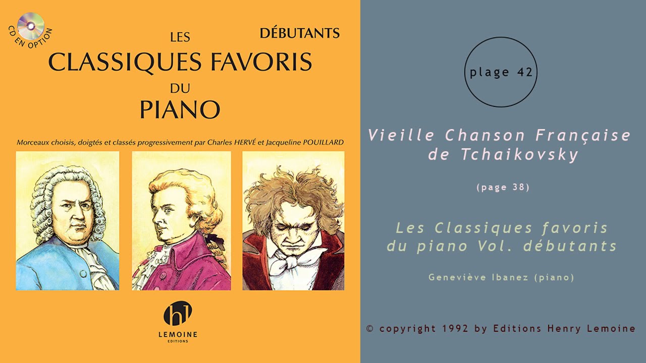 42 - Vieille Chanson Française de Tchaikovsky