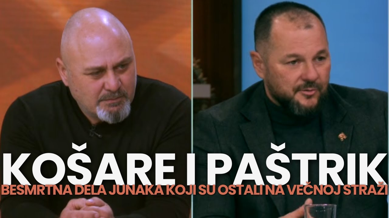 Pamtimo Kosare i Pastrik - Besmrtna dela nasih golobradih junaka koji su ostali na vecnoj strazi