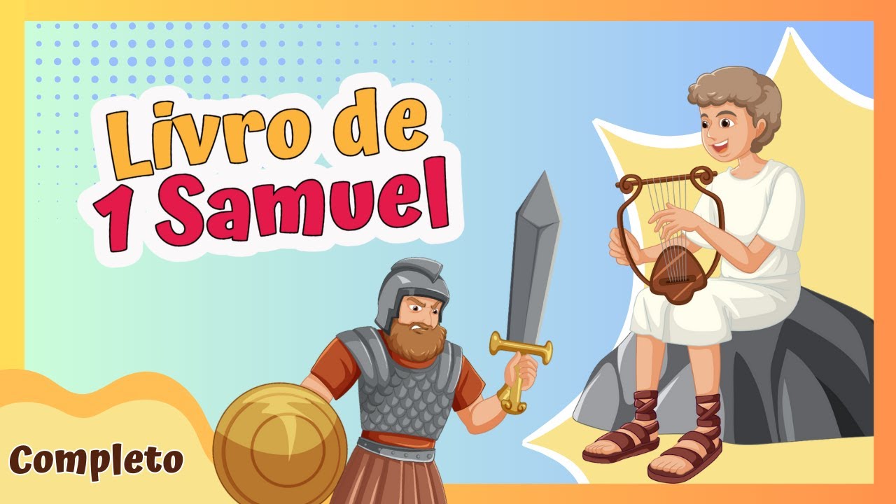 HISTORINHA BÍBLICA INFANTIL: LIVRO DE 1 SAMUEL (JUÍZES E REIS DE ISRAEL) @Semeadores Kids
