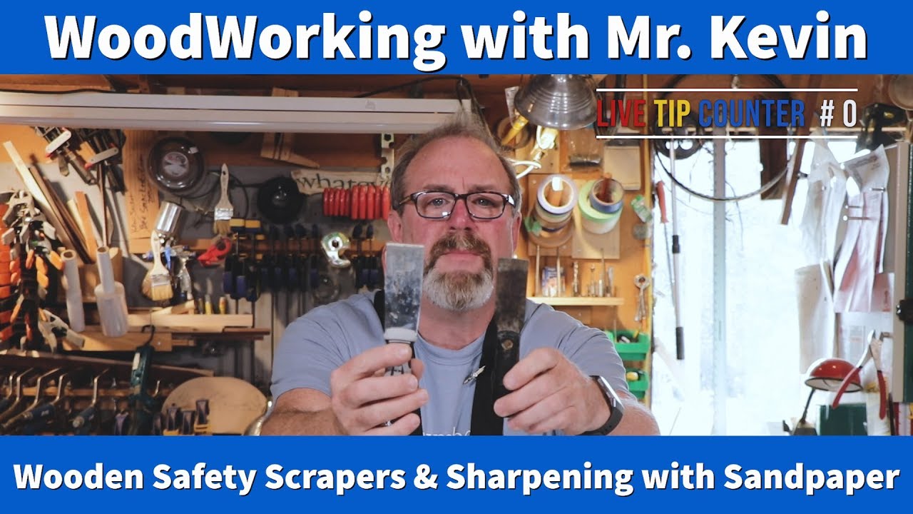 IT'S 2 TIP TUESDEE # 5  Safety Scrapers & Sharpening with Sandpaper    Wood Working with Mr. Kevin