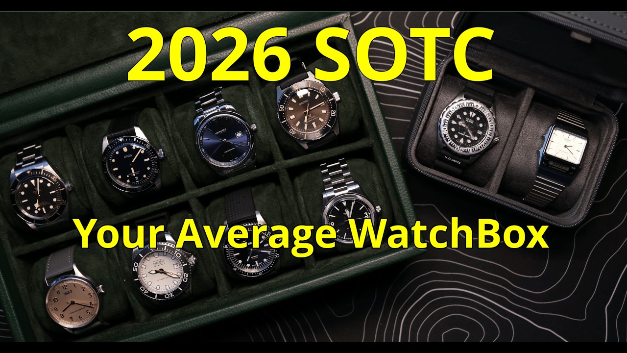 2026 SOTC Watch Collection: Tudor, Longines, Oris, Seiko, Tissot, Squale, Traska, Scurfa