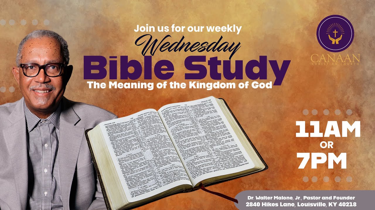 Wednesday Bible Study 7pm • Mar. 11th,  2026 • Dr. Walter Malone, Jr.