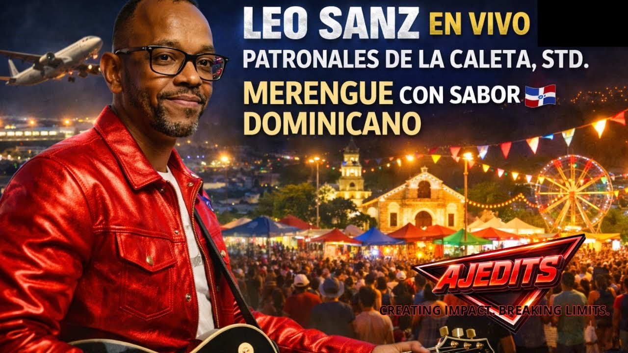 MERENGUE CON SABOR A PUEBLO LEO SANZ EN VIVO PATRONALES DE LA CALETA