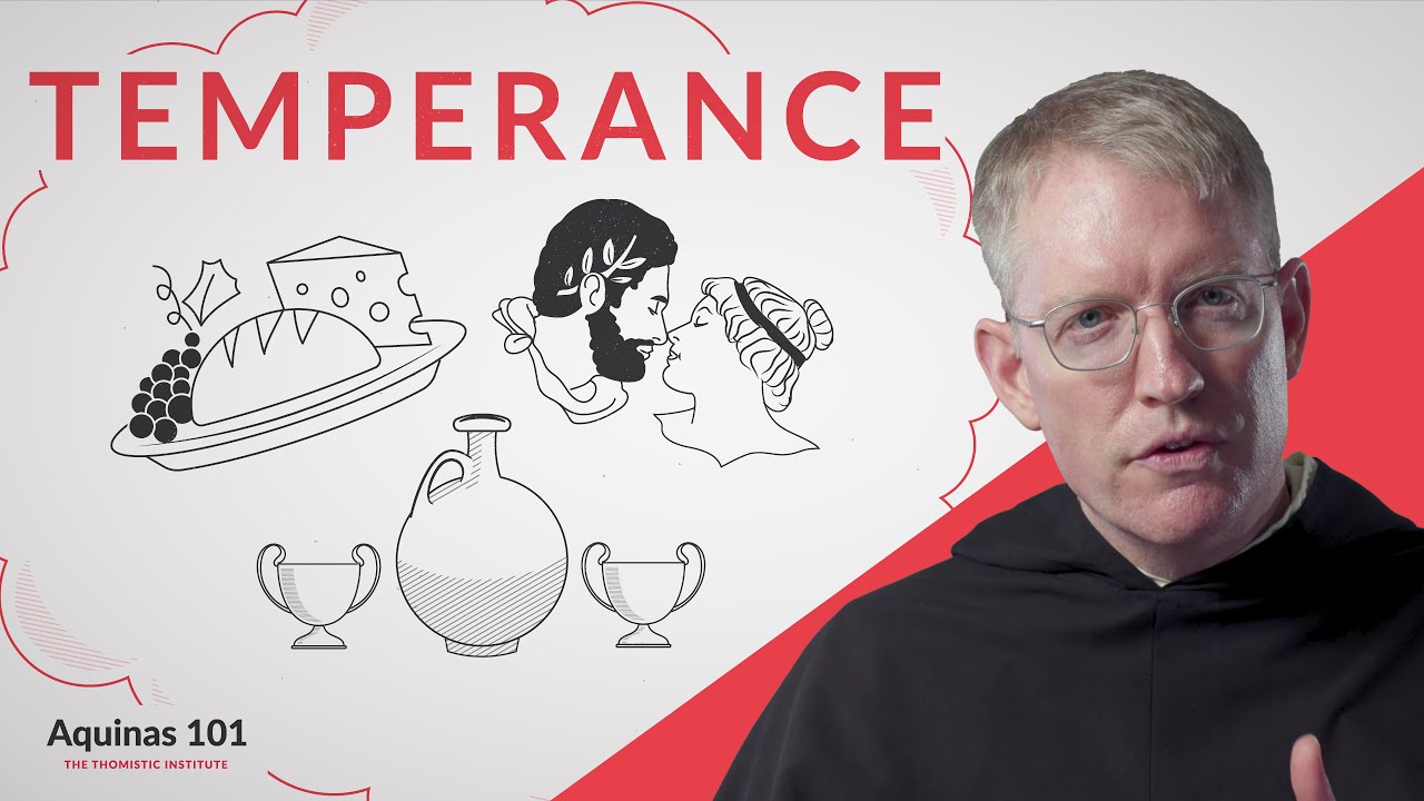 Temperance (Aquinas 101)