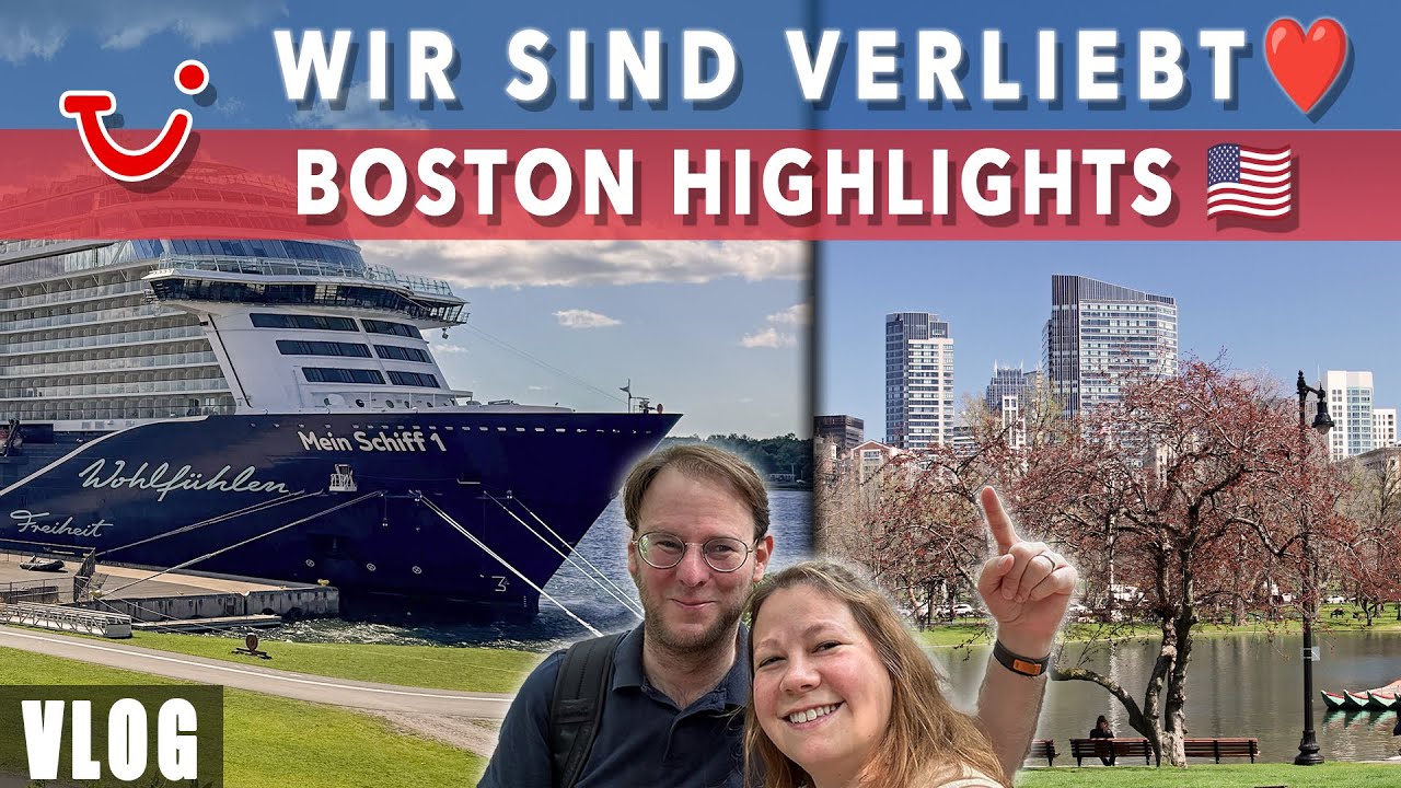 Mein Schiff 1 in Boston 🇺🇸 – Schöner als New York und unser Highlight!