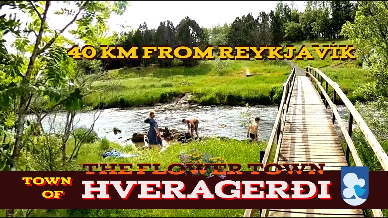Hveragerði 🌻 40 km from Reykjavík - Towns in Iceland.