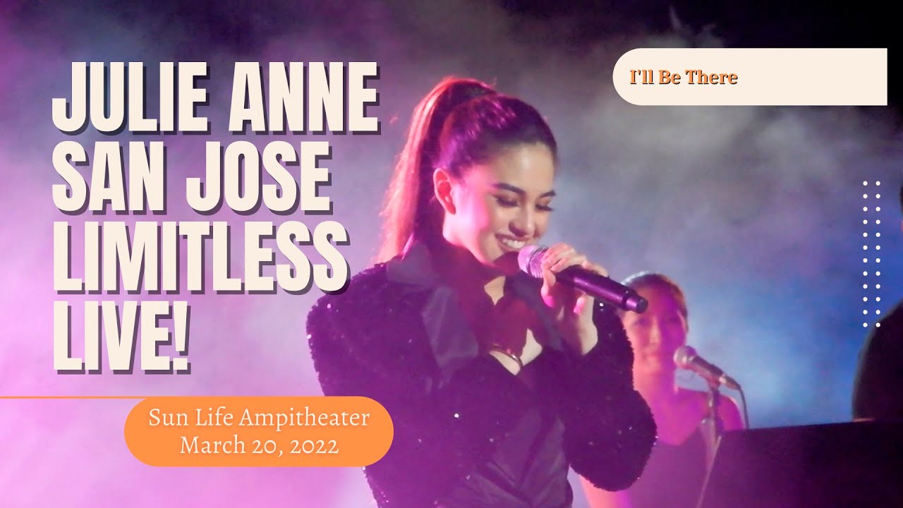 Julie Anne San Jose Limitless Live - I'll Be There