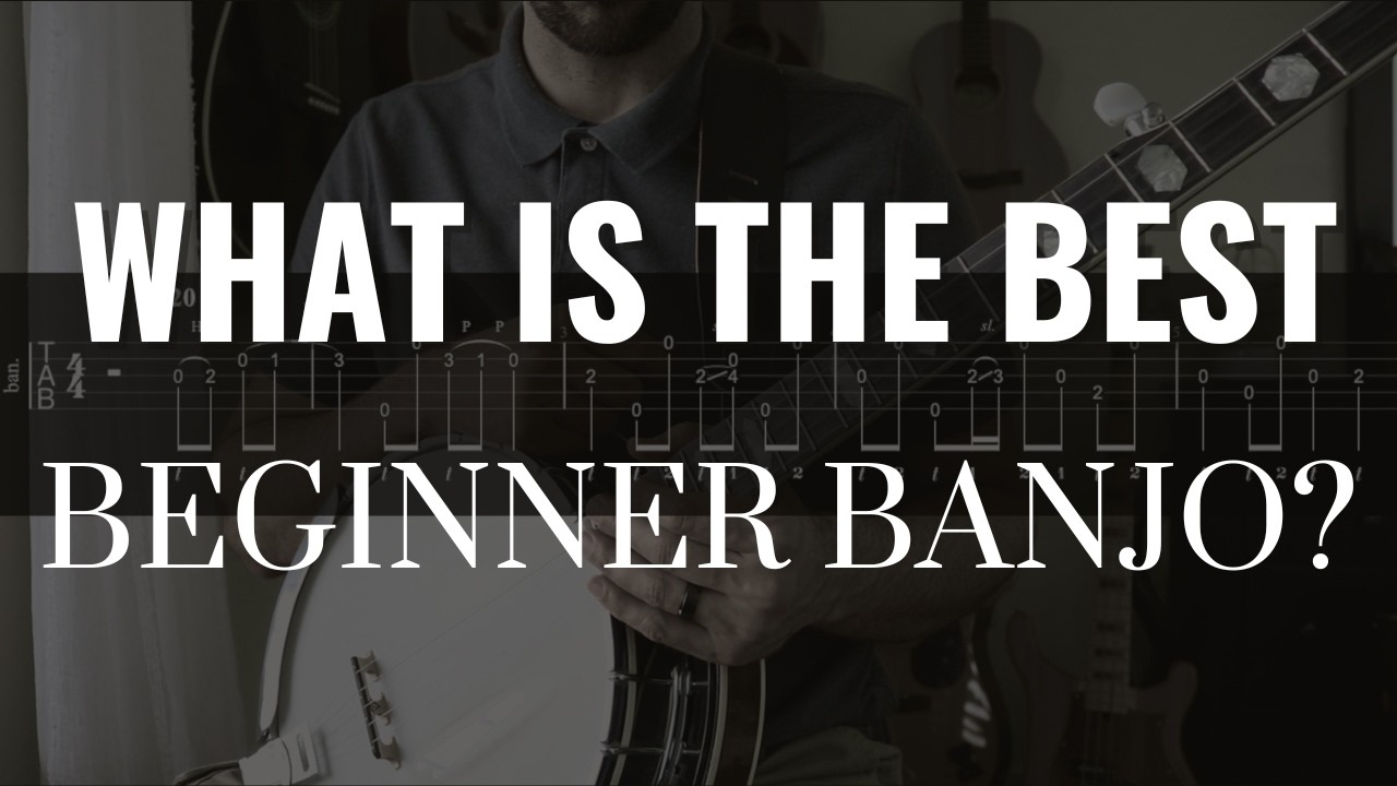 No More Guessing. What is the BEST Beginner Banjo?