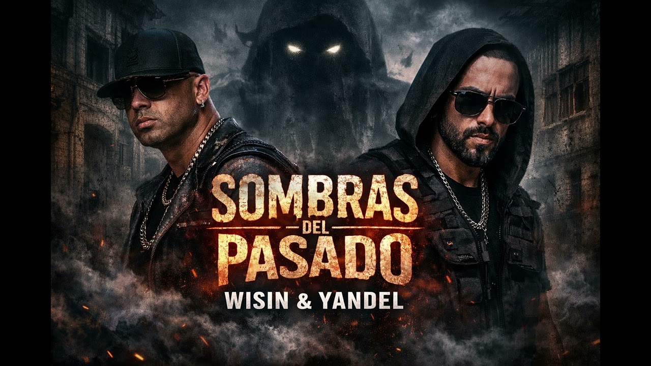 WISIN & YANDEL | SOMBRAS DEL PASADO [IA VERSION]