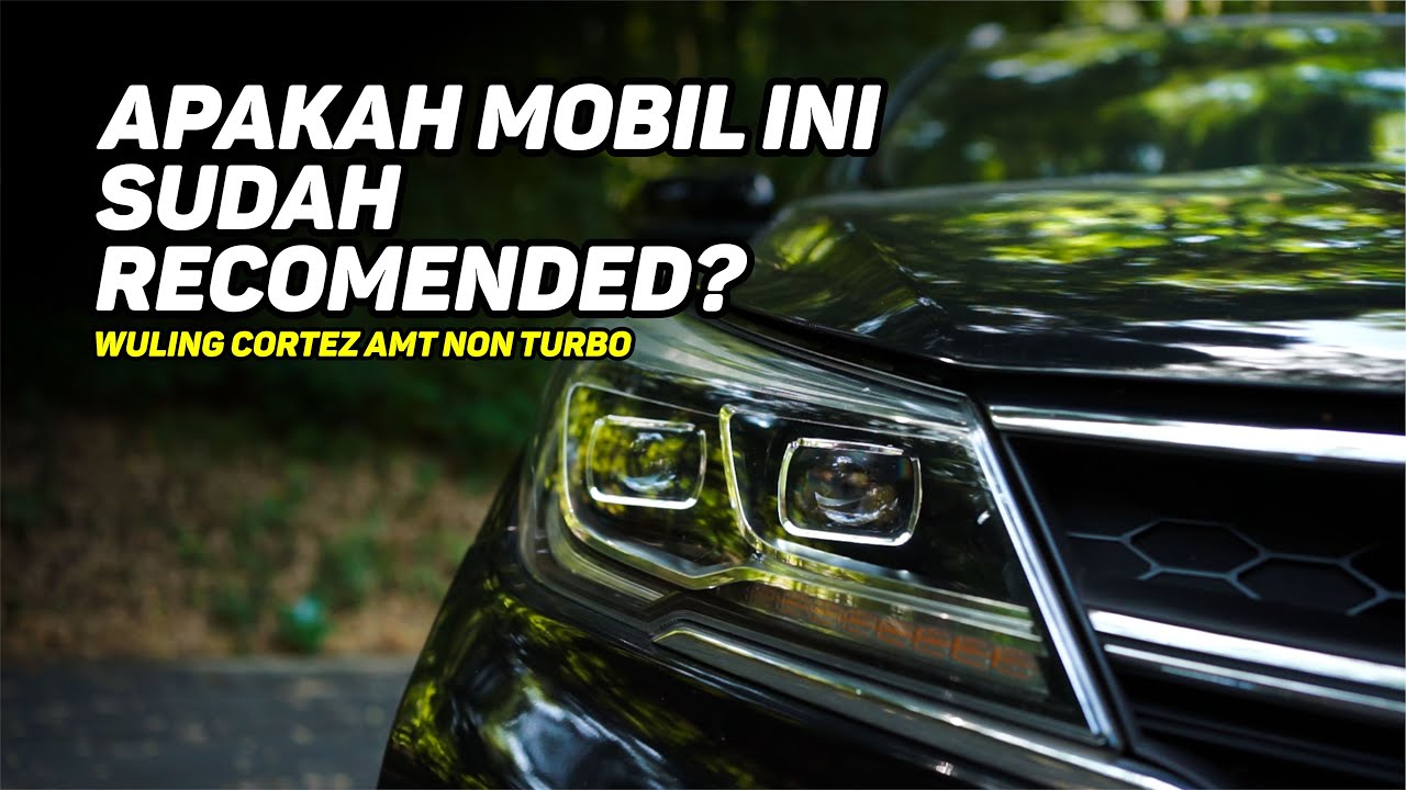 Plus Minus Wuling Cortez AMT Non Turbo