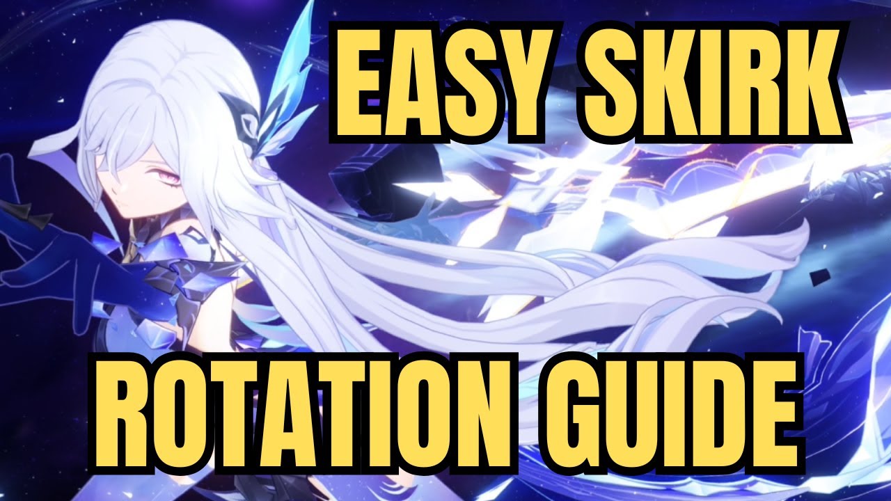 SIMPLEST SKIRK ROTATION GUIDE [Genshin Impact]