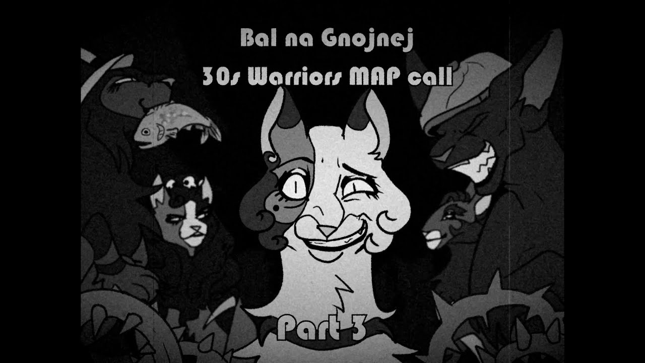 ON HOLD || open 30s Warrior Cats Ivypool &  Dark Forest MAP: Bal na Gnojnej (+ thumbnail contest)