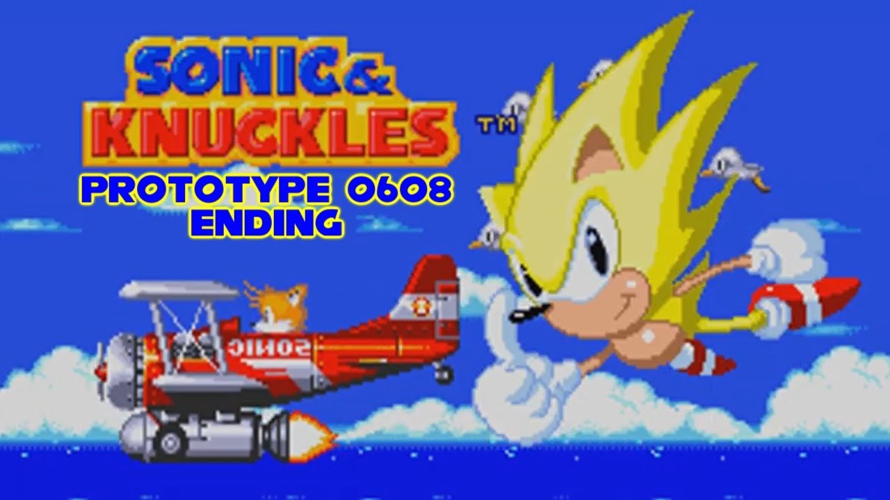 Sonic & Knuckles (Prototype 0608 - Jun 8, 1994, 05.03) Good Ending + Staff Roll (Reason in desc.)