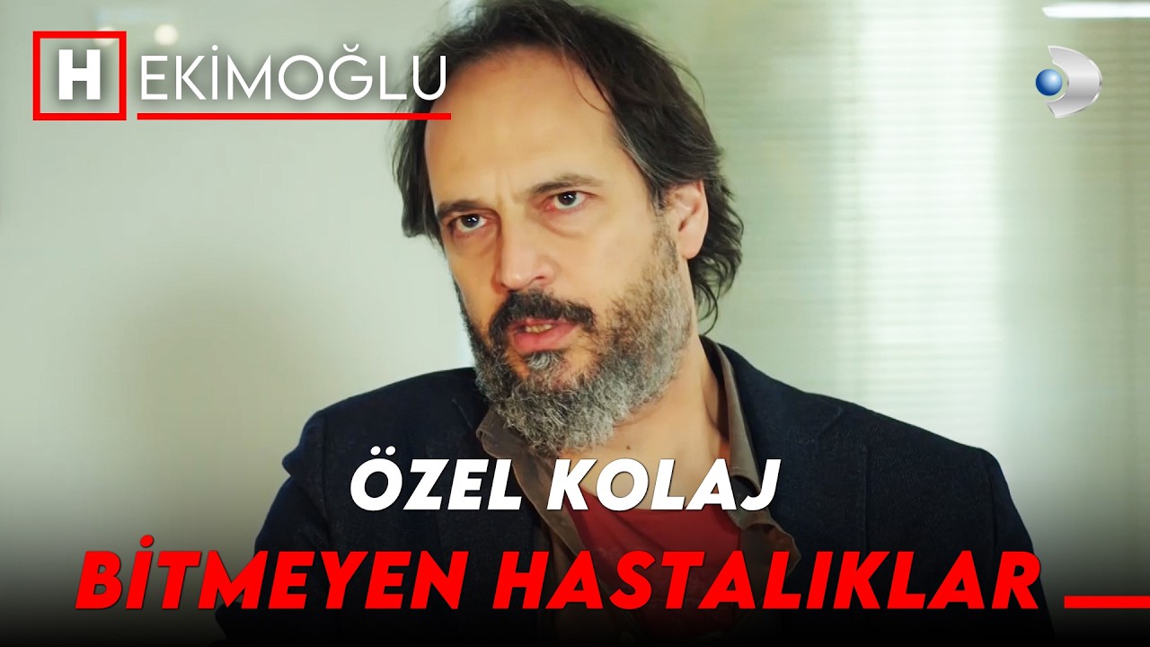 Ateş'in ilk defa duyduğu hastalıklar! - Hekimoğlu Poliklinik Derlemeleri