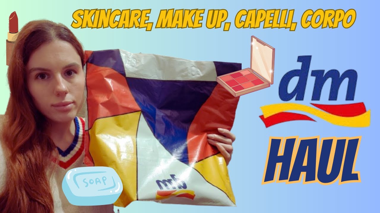 Haul DM | Skincare | Make up| Corpo | Capelli | Shopping | Beauty