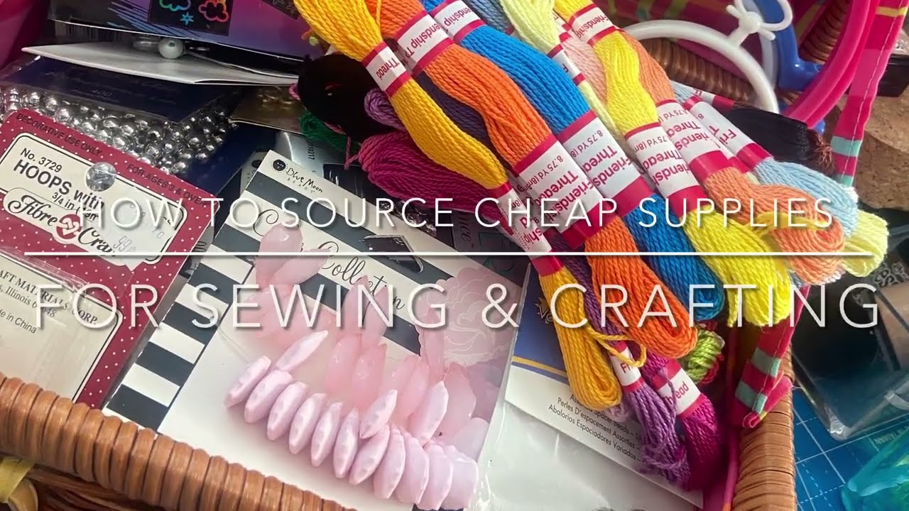 How To Source Cheap Supplies For Sewing&Crafting #craftsupplies #sewingsupplies #savers #dollartree 