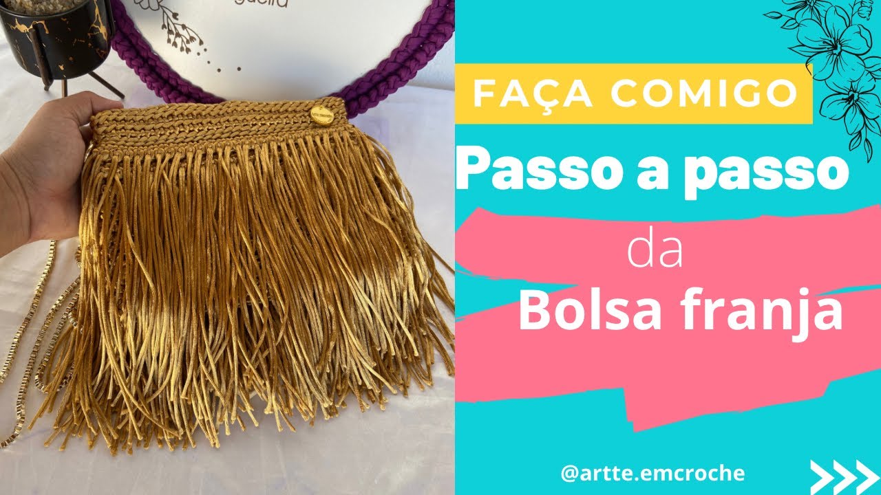 Passo a passo da BOLSA FRANJA por Juliana nogueira
