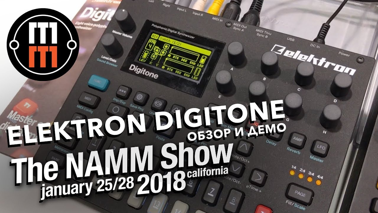 Elektron Digitone на NAMM 2018: специальный обзор от Cenk