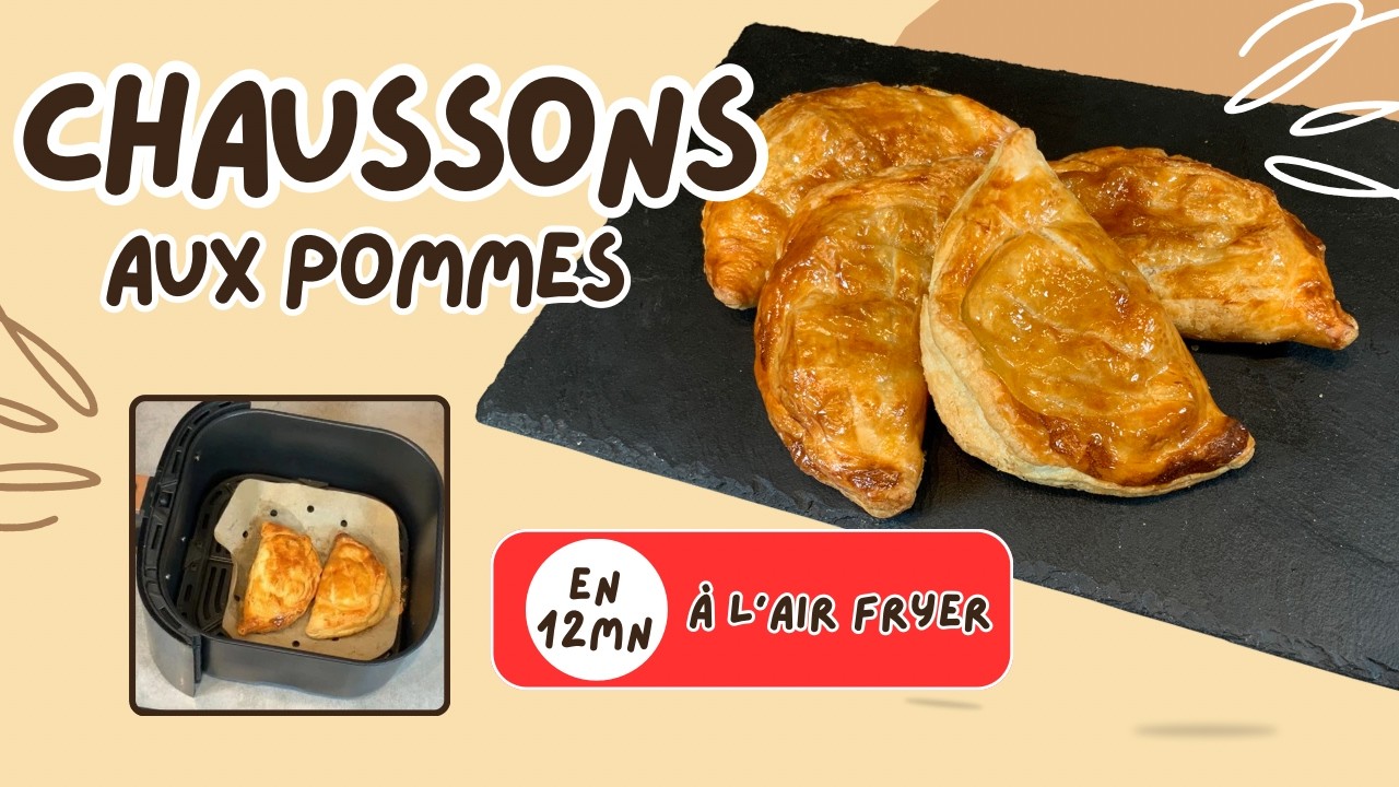 Chaussons aux pommes à l’air fryer, cuits en 12mn
