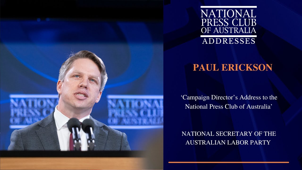 IN FULL: Paul Erickson, ALP National Secretary, Campaign Director's Address to the NPC