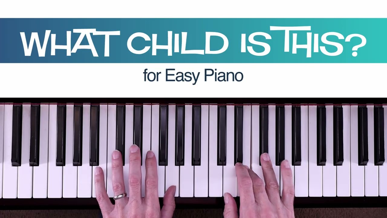 What Child is This? Easy Piano Sheet Music -  MakingMusicFun.net