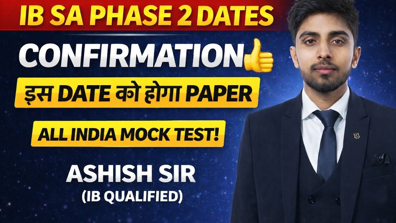 IB SA PHASE 2 DATES CONFIRMATION ! READY हो?CONDUCTING ALL INDIA MOCK TEST BEFORE TIER 2! #ib 