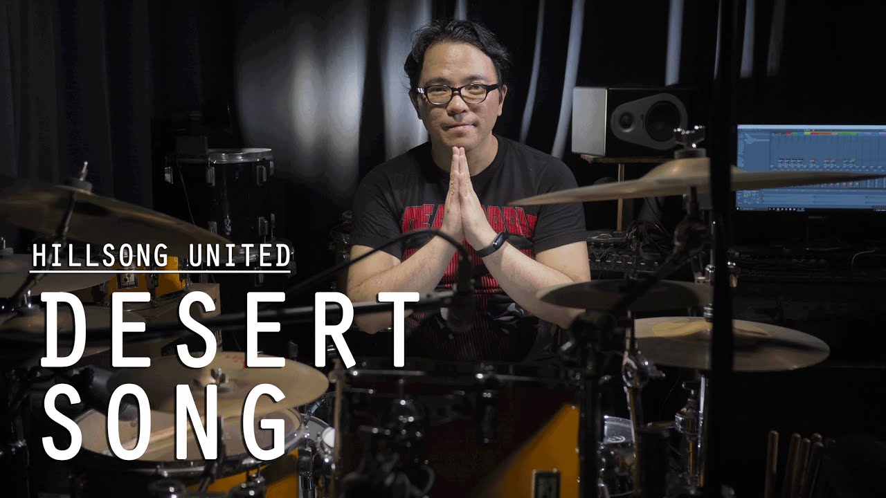 DESERT SONG by Hillsong United - Jesse Yabut Drum Cover