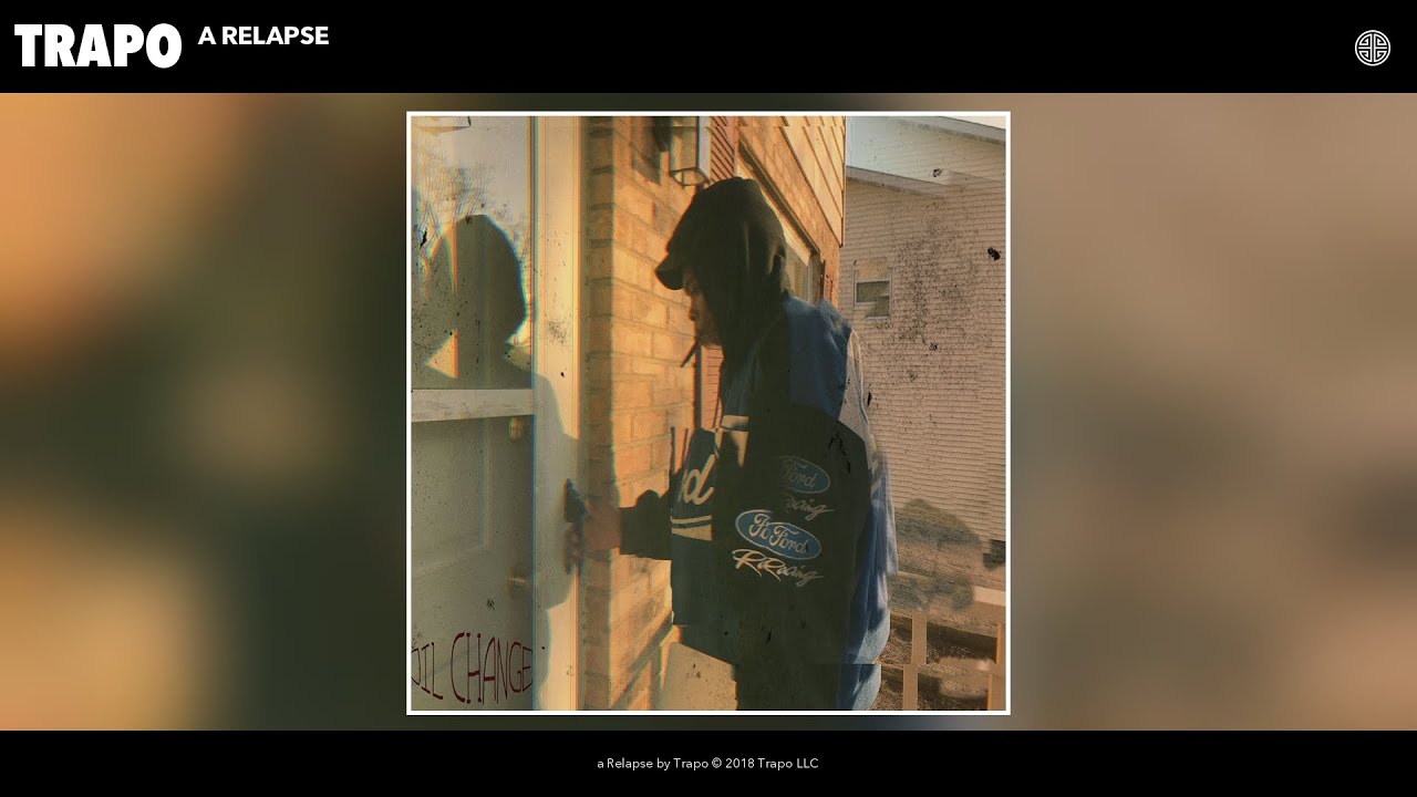 Trapo - a Relapse (Audio)