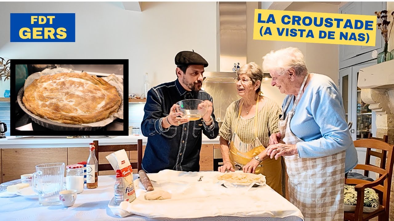 FOND DE TERROIRS DANS LE GERS AVEC DENISE ET AIMÉE POUR CUISINER UNE CROUSTADE...