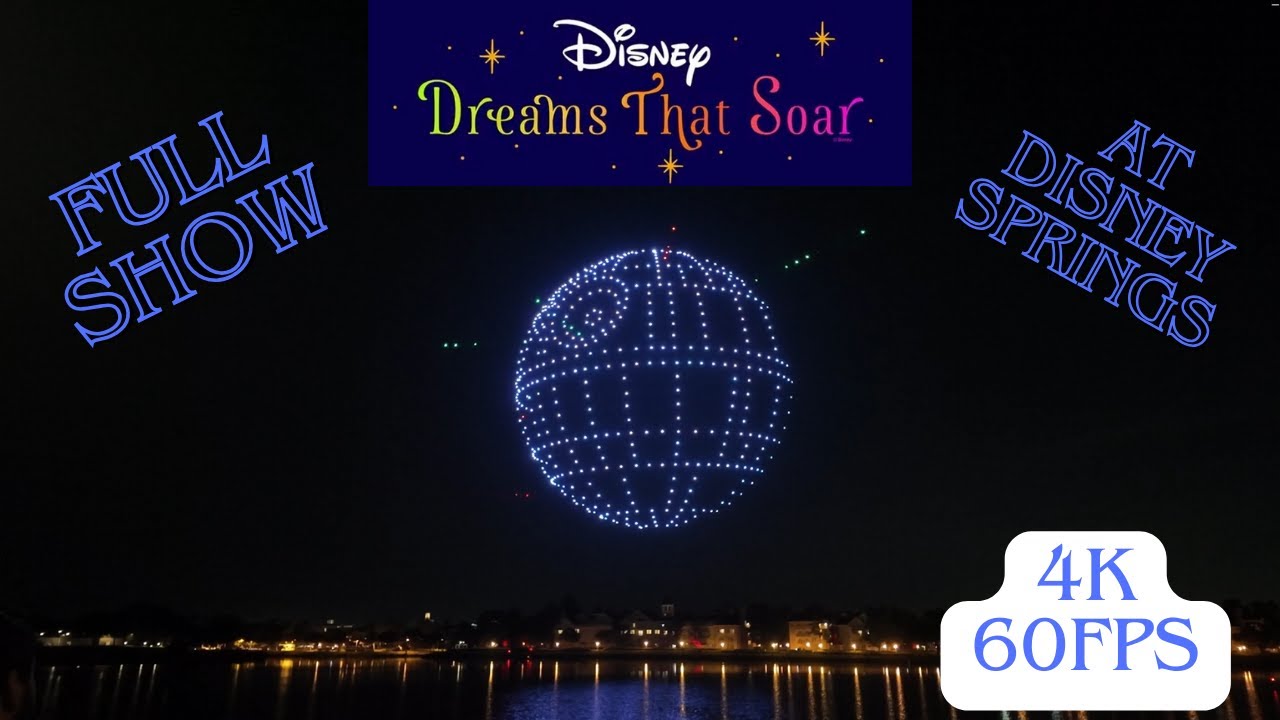 Disney Dreams That Soar Full Show ][ 4K 60FPS