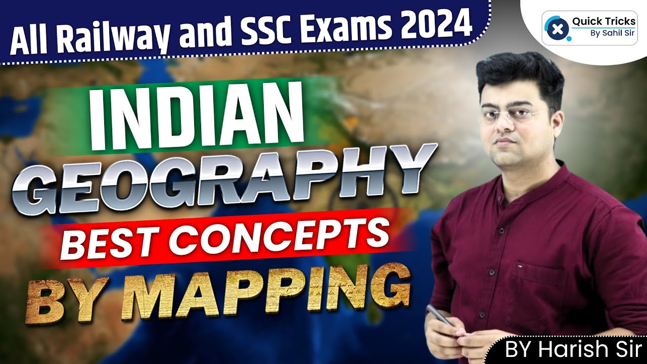 Complete Indian Geography with Mapping | For All Railway and SSC Exams 2024 | by Harish Sir