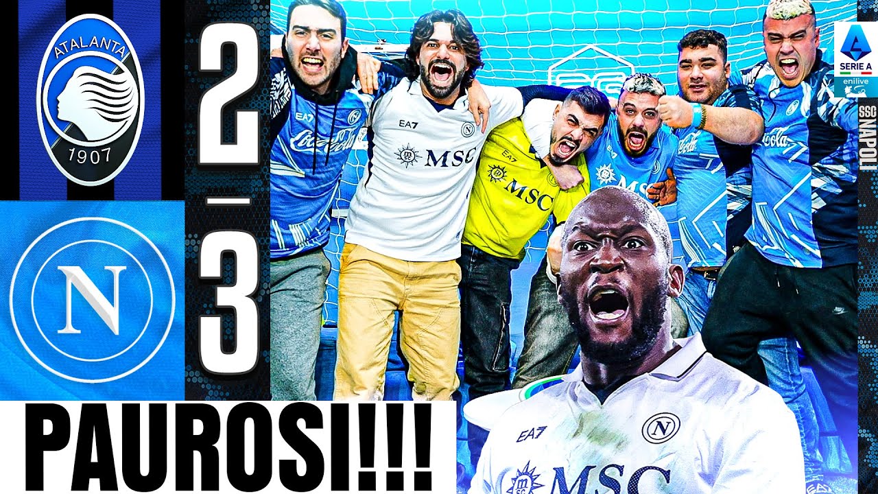 💦 PAUROSI!!! ATALANTA 2-3 NAPOLI | LIVE REACTION NAPOLETANI HD