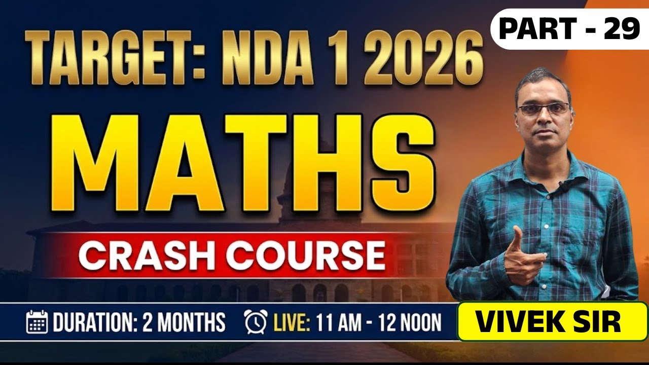 NDA 1 2026 Maths Crash Course Part 29 | 2 Months Complete Preparation | Live Class by Vivek Sir