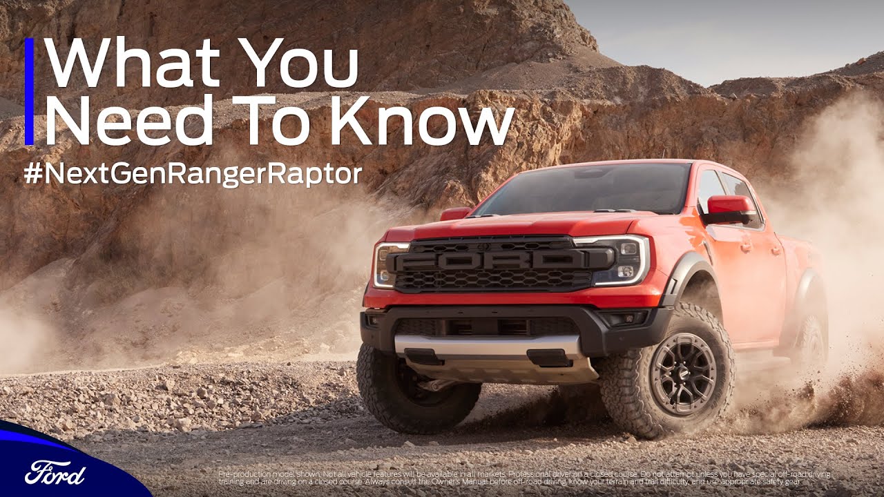 Ford Ranger Raptor: What You Need To Know