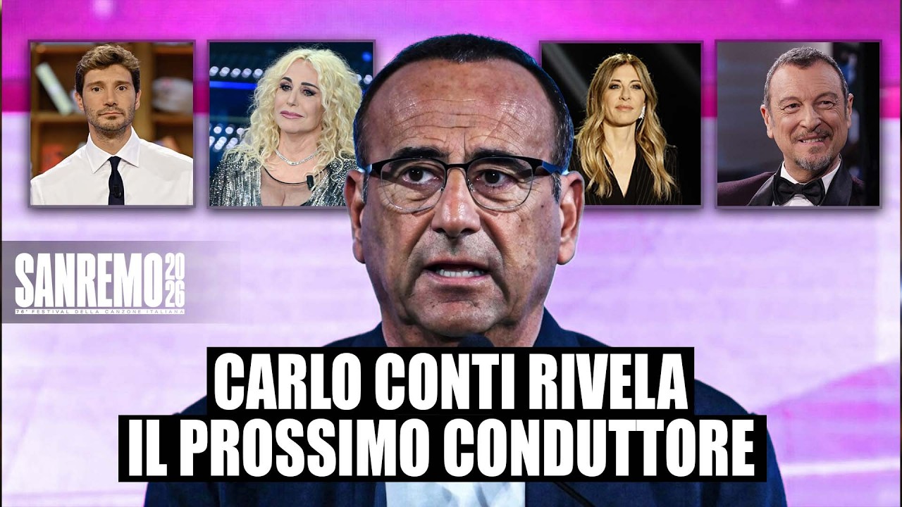 CARLO CONTI RIVELA IL PROSSIMO CONDUTTORE DI SANREMO 2027, LA SVOLTA
