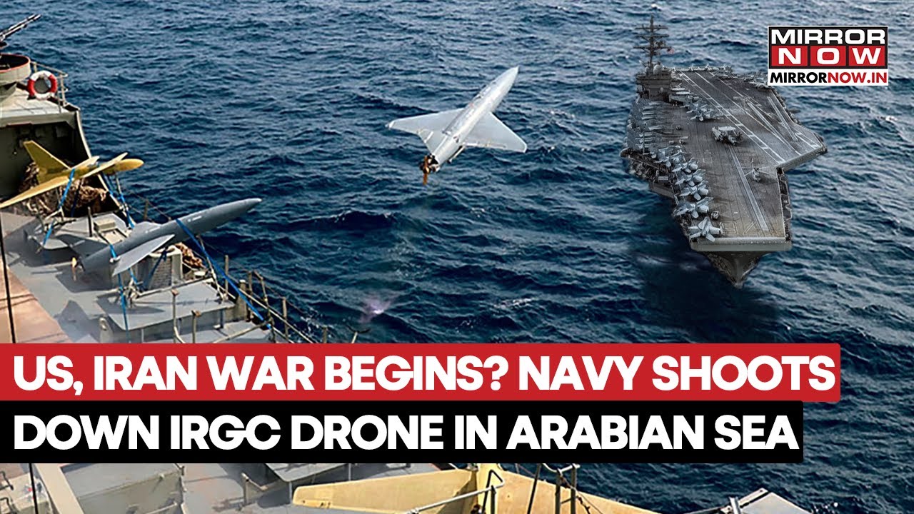 US, Iran War Begins? Trump's Navy Shoots Down IRGC Shahed Drone In Arabian Sea Amid High Tensions?