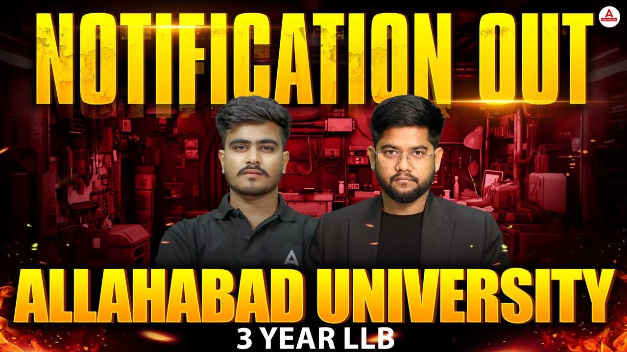 Allahabad University LLB 2026 Notification Out | 3 Year LLB Form, Dates & Eligibility