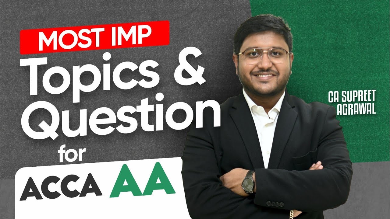 AA Most Important Questions & Topics from BPP, Kaplan & ACCA Study Hub | Section A & B Most Imp Ques