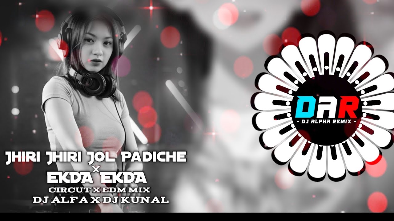Jhiri Jhiri Jol Padiche x Ekda Ekda Sambalpuri mix |Circuit x Edm Mix x  Dj Alfa x Dj Kunal