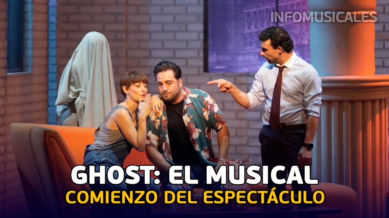 GHOST EL MUSICAL - Comienzo del espectáculo (Gira 2023/2024)