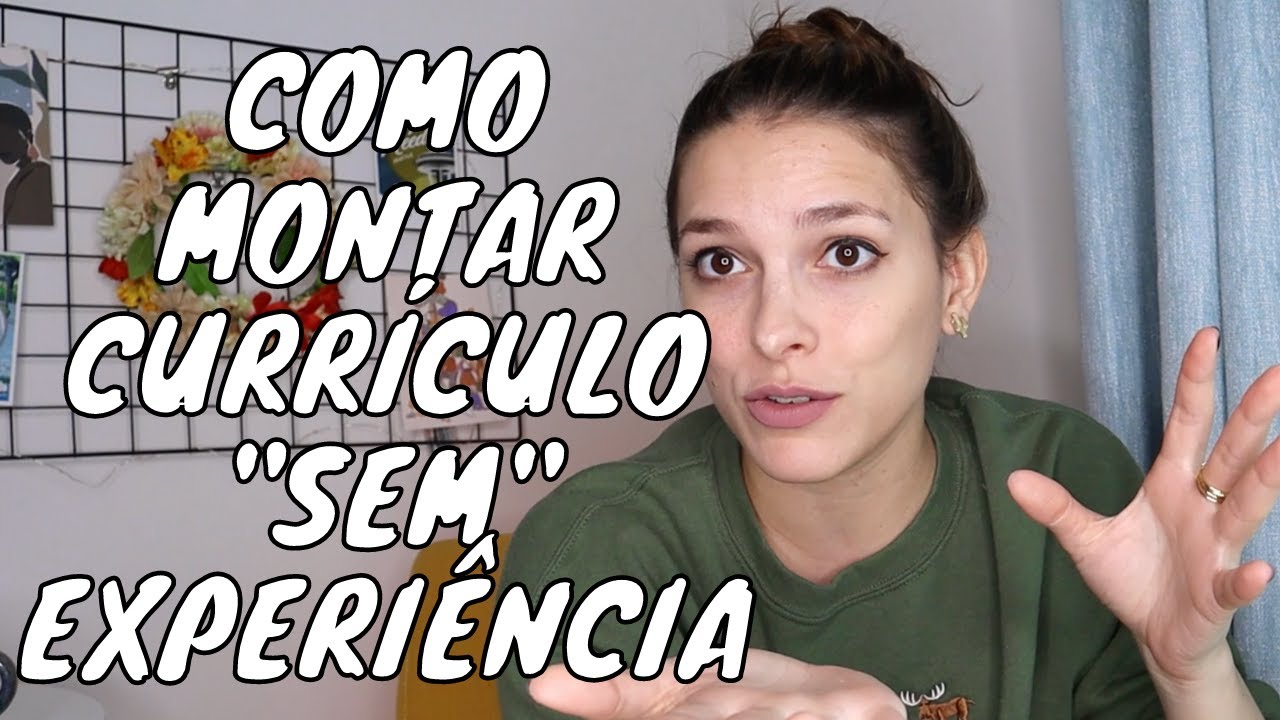 7 Dicas para fortalecer o seu currículo quando você não tem experiência na indústria