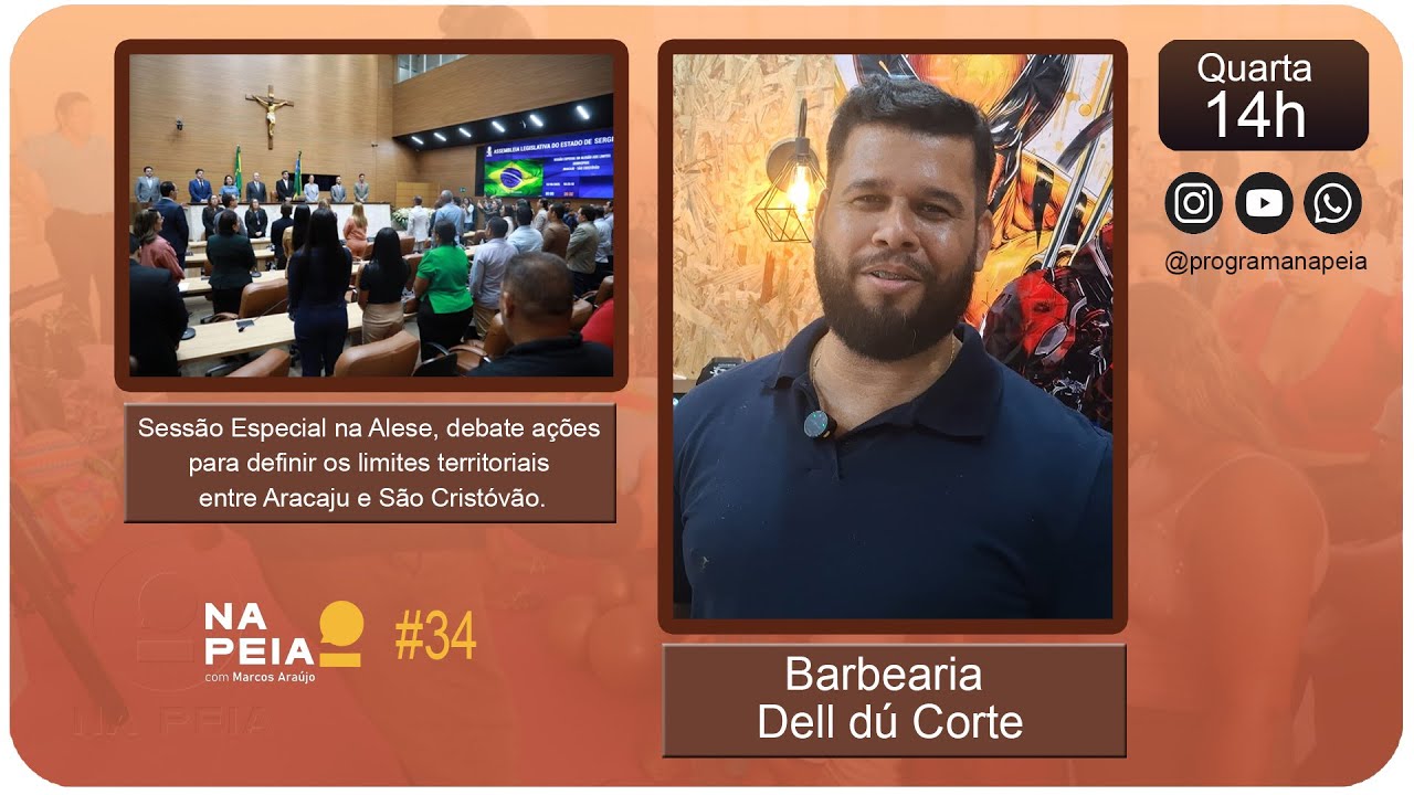 Audiência Pública na ALESE e Inauguração da Barbearia Del Du Corte