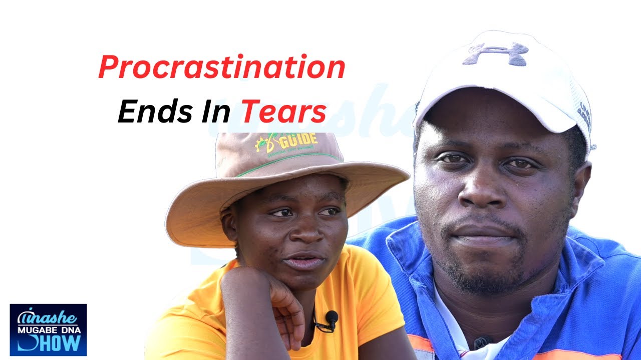 PROCRASTINATION ENDS IN TEARS: TINASHE MUGABE DNA SHOW S17 EP21#dna #tinashemugabe