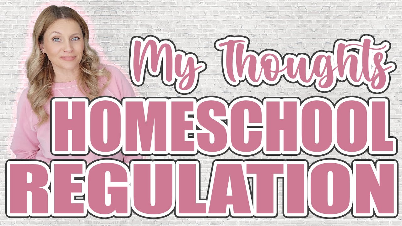 🎥 My Thoughts on Homeschool Regulation | Balancing Freedom & Protecting Kids 🎥