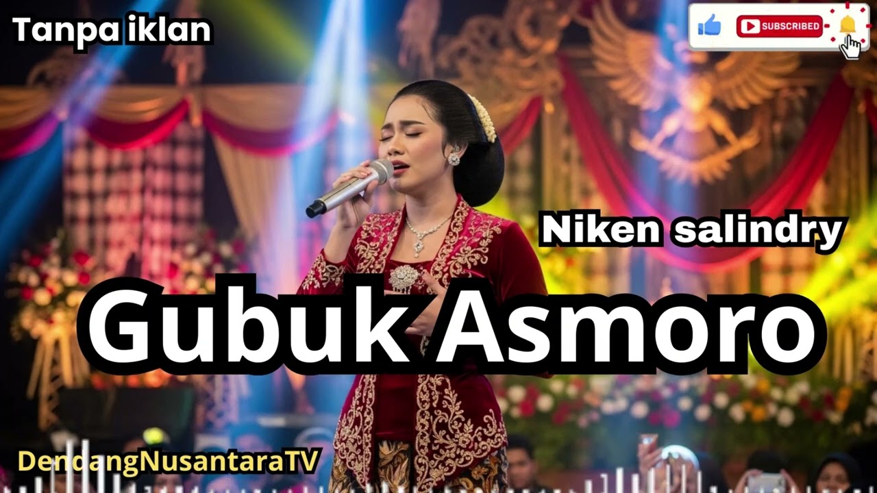 gubuk asmoro – Niken Salindry – Lagu Dangdut Lagi Trending – Dendang Nusantara TV