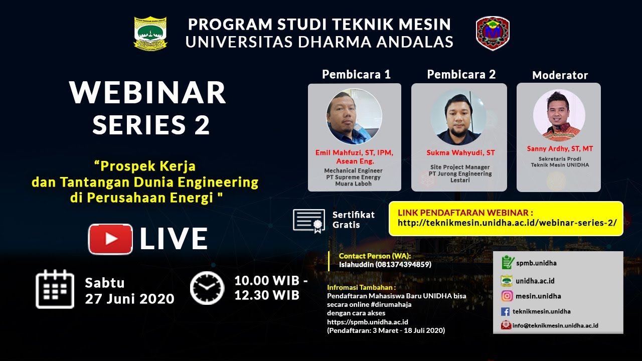 Webinar Series 2 -“Prospek Kerja dan Tantangan Dunia Engineering di Perusahaan Energi“