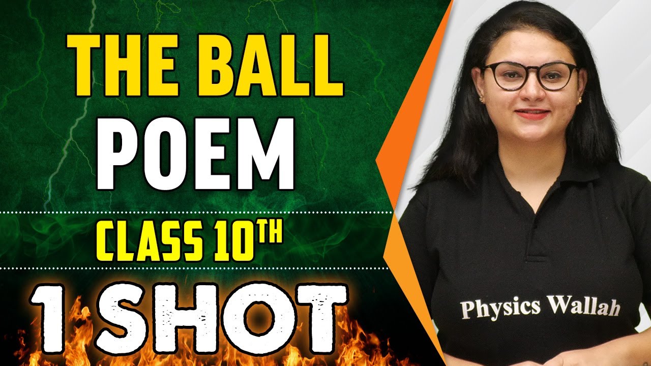 The Ball Poem in 1 Shot - Everything Covered || Class 10th Board || Pure English